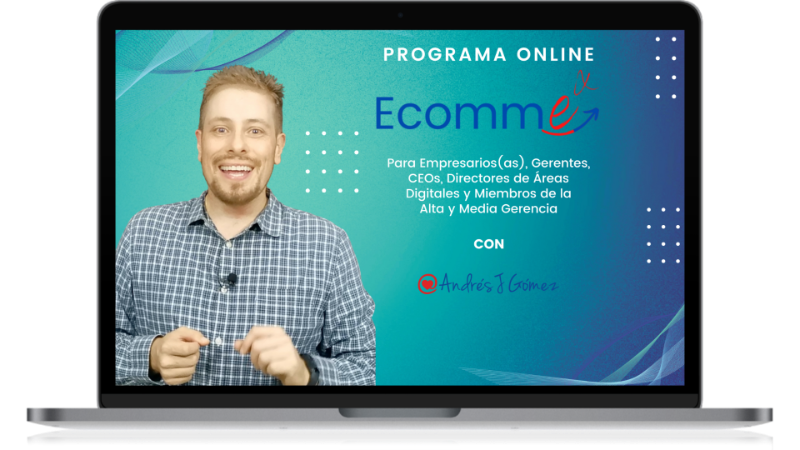 Programa Online Ecomm eX: E-Commerce Exponencial para el Alta Gerencia